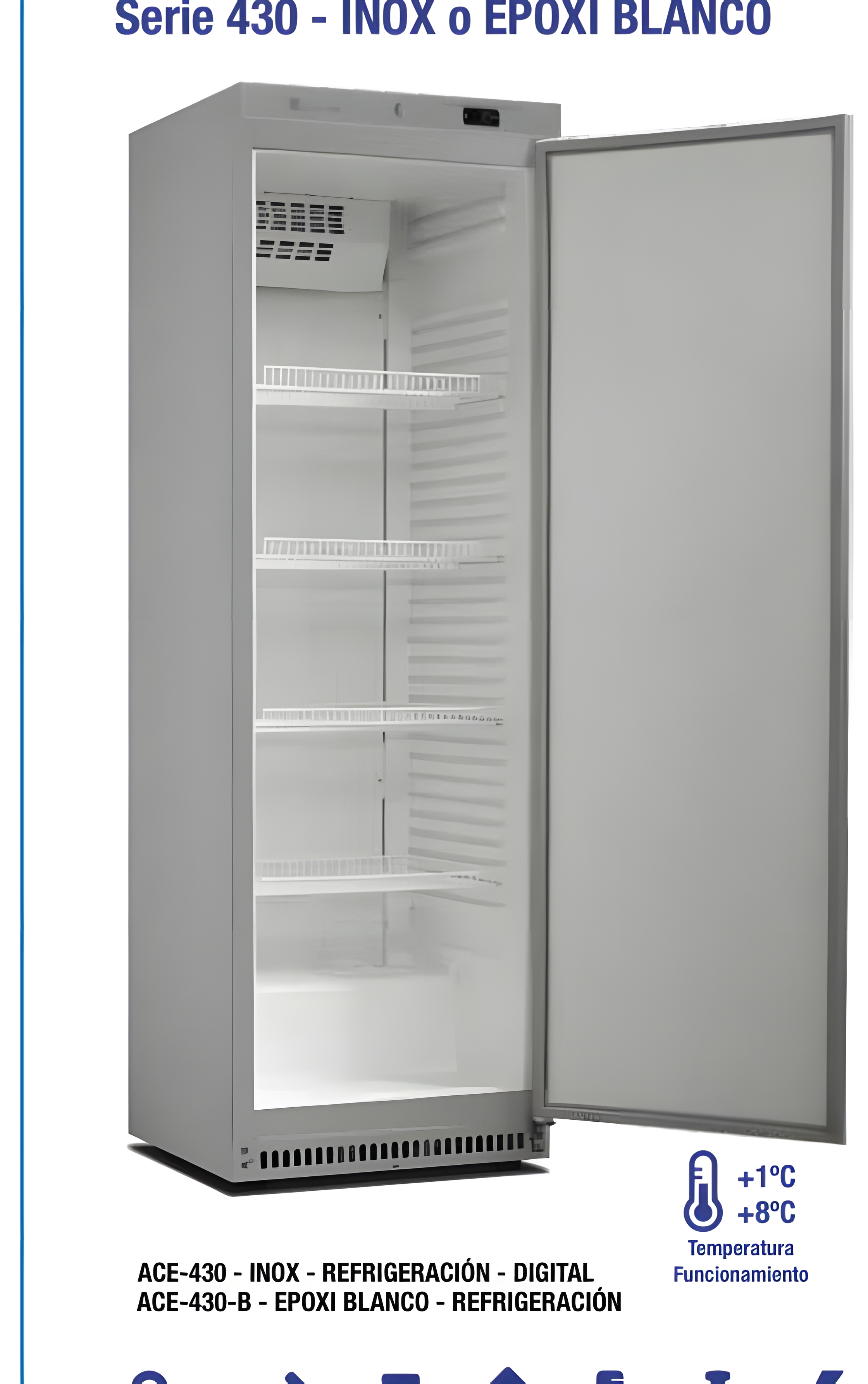 Armario de Refrigeración o Congelación Serie 430 Inox o Epoxi Blanco
